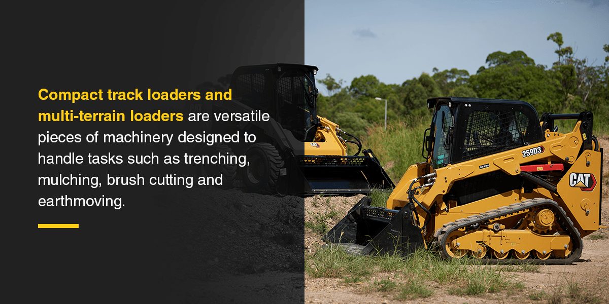 Compact Track Loaders and Multi Terrain Loaders versatility